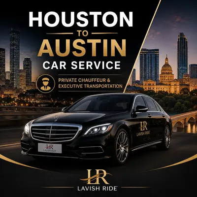 Houston to Austin Car Service – Private Chauffeur & Executive Transportation