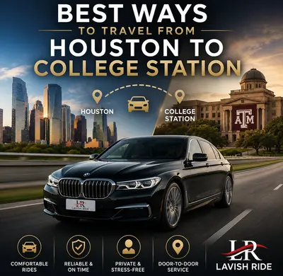 Best Ways to Travel From Houston to College Station