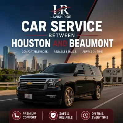 Houston to Beaumont Car Service