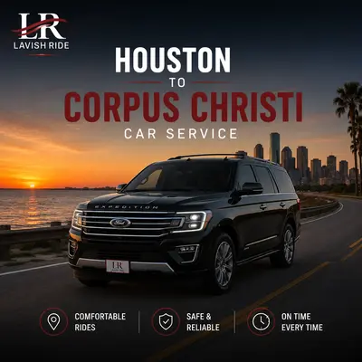 Houston to Corpus Christi Car Service