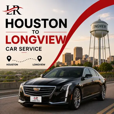 Houston to Longview Car Service