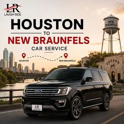 Houston to New Braunfels Car Service