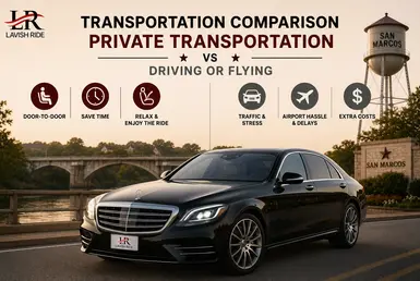 Black Mercedes-Benz S-Class comparing private transportation with driving and flying, highlighting door-to-door service, time savings, comfort, and a stress-free travel experience, featuring Lavish Ride branding.