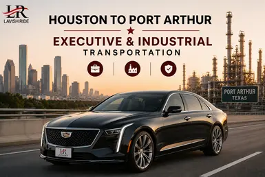 Lavish Ride reservation options. Book your black car service to/ from Port Arthur