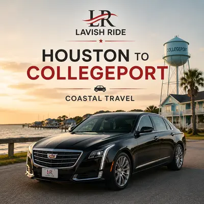 Houston to Collegeport Car Service for Coastal Travel